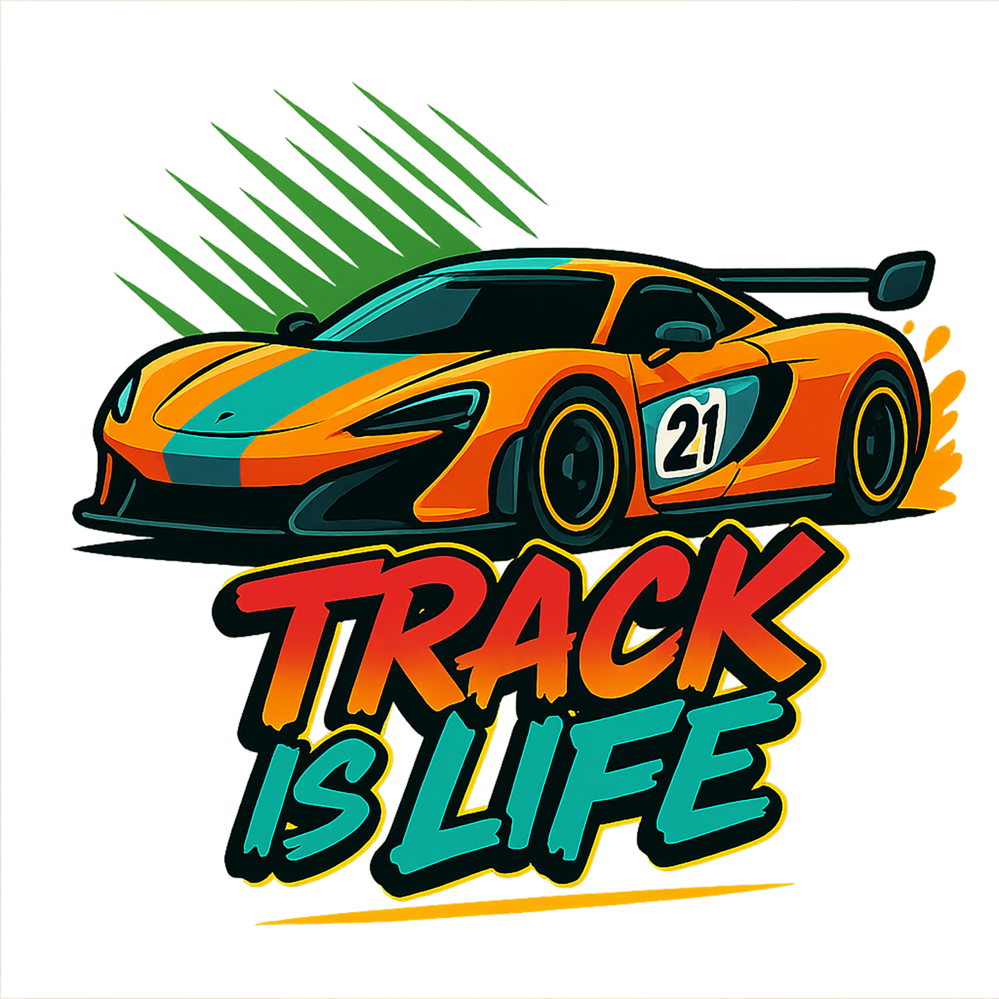 Track Is Life - Sports Car - #044