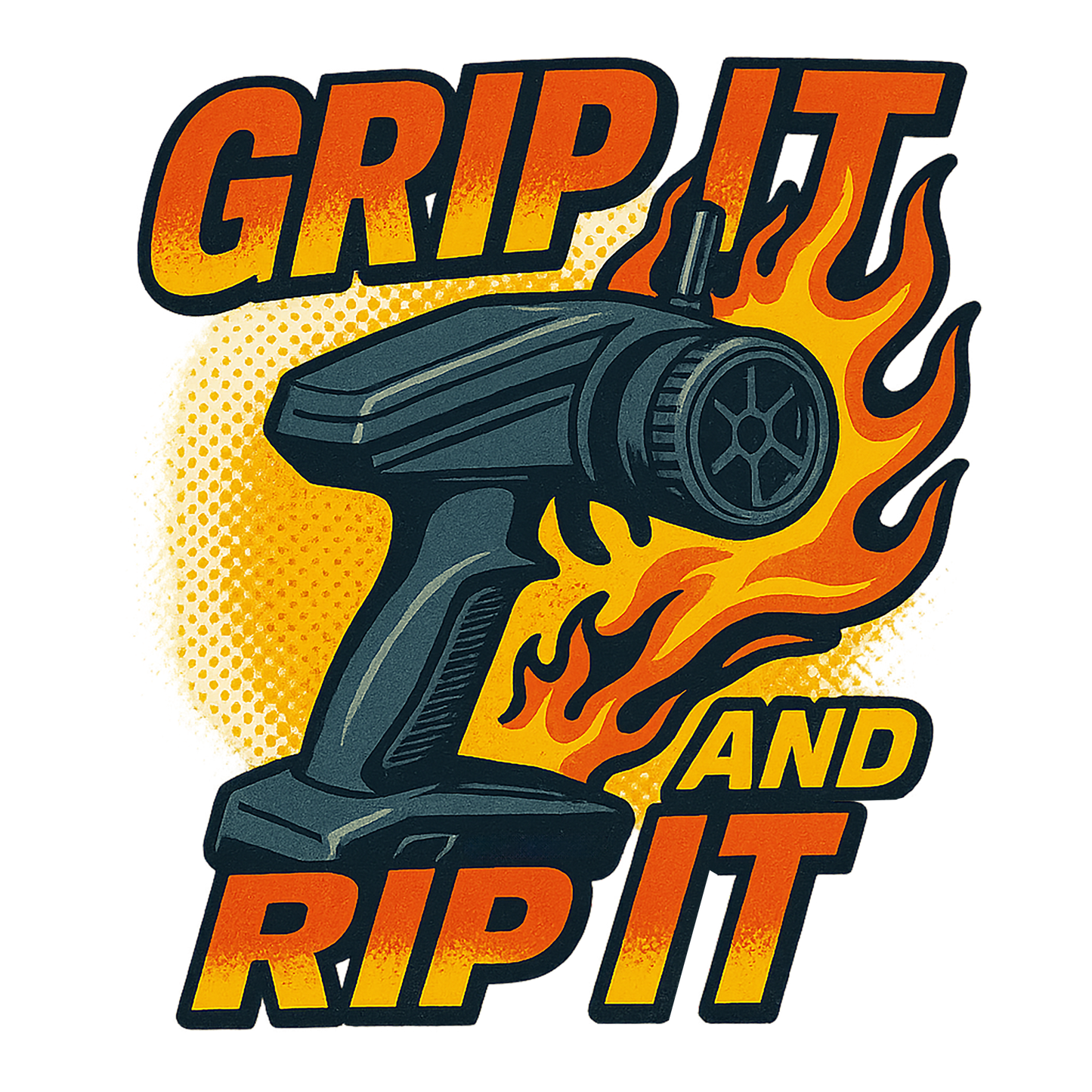 Grip It And Rip It - #046