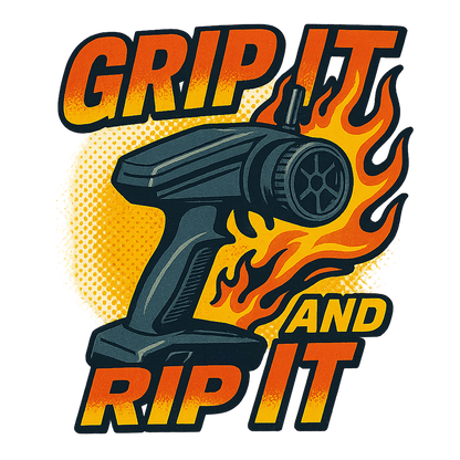 Grip It And Rip It - #046